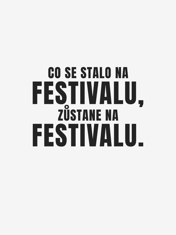 ZOOT.Original Bela ženska majica ZOOT.Original Kar se zgodi na festivalu, ostane na festivalu