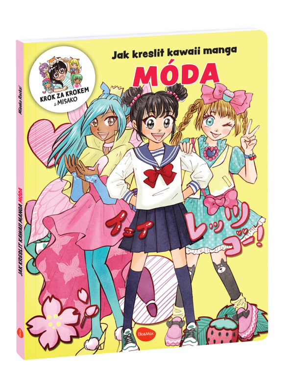 BAAGL  Kako risati KAWAII MANGA: MODA – Korak za korakom z MISAKO