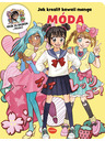 BAAGL  Kako risati KAWAII MANGA: MODA – Korak za korakom z MISAKO