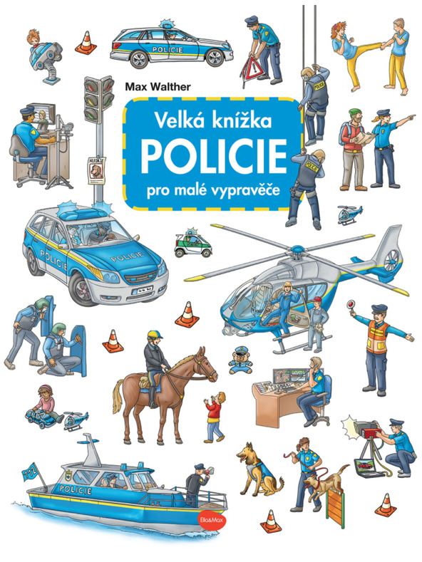 ELLA & MAX Velika knjiga POLICIJA za male pripovedovalce
