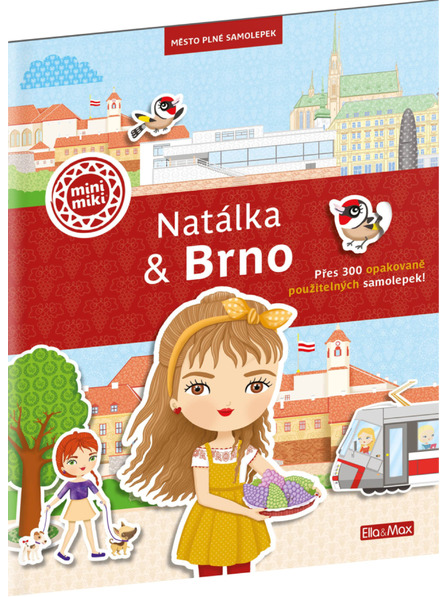 ELLA & MAX NATALKA & BRNO ─ Mesto polno nalepk