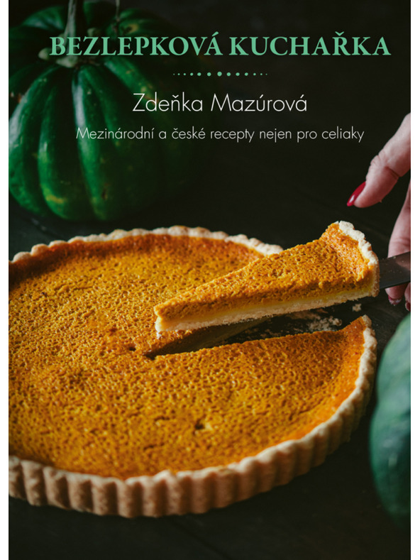 ELLA & MAX Kuharska knjiga brez glutena – Mednarodni in češki recepti tudi za celiyake